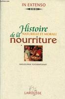 Histoire de la nourriture naturelle et morale.
