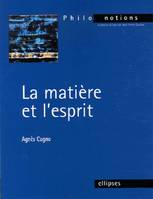 La matière et l’esprit