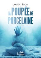 La poupée de porcelaine, Roman