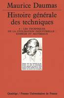 4, Histoire générale des techniques. Tome 4, Les techniques de la civilisation industrielle. Énergie et matériaux