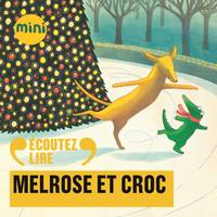 Melrose et Croc