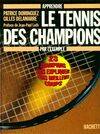 Le tennis des champions, apprendre par l'exemple