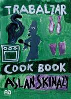 Trabalzar Cookbook