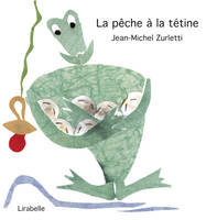 La pêche à la tétine