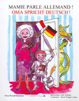 Mamie parle allemand !, album interactif bilingue, 3-7 ans