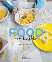 Cuisine - Gastronomie Food avec les kids