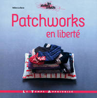 Patchworks en liberté