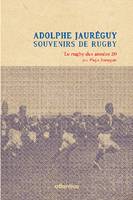 Souvenirs de rugby - le rugby des années 20 au Pays basque, le rugby des années 20 au Pays basque