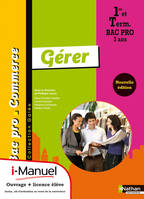 Gérer 1re/Tle Bac Pro Commerce Galée i-Manuel bi-média