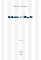 Antonia Bellivetti, roman