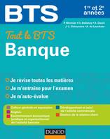 Tout le BTS Banque - 1re et 2e année, 1re et 2e année