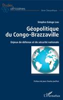 Géopolitique du Congo-Brazzaville, Enjeux de défense et de sécurité nationale