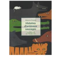 HISTOIRES D ANIMAUX SAUVAGES