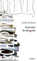 Anatomie du dimanche