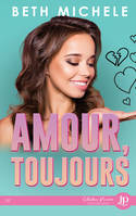 Amours, toujours