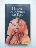 Histoire de la Vallée des Rois