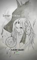 Loup-Blanc, Roman jeunesse