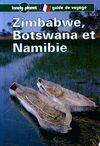 Zimbabwe, Botswana et Namibie, guide de voyage