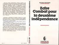 Zaïre, combat pour la deuxième indépendance