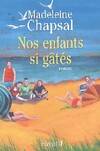 Nos enfants si gâtés, roman