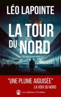 La Tour du Nord, 