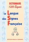 Dictionnaire 1200 signes / français LSF, français-LSF
