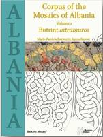 1, Corpus of the mosaics of Albania, VOLUME 1 - BUTRINT INTRAMUROS