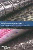 Quelle éthique pour la finance?, Portrait et analyse de la finance socialement responsable