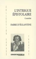 L'intrigue épistolaire, comédie