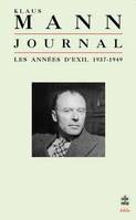 Journal 1937 - 1949 tome 2, Volume 2, Les années d'exil : 1937-1949