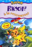 Pokémon., Pikachu à la rescousse !