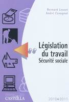 Législation du travail, Sécurité sociale / aide-mémoire, 2010-2011 : préparation aux divers CAP, BEP, aide-mémoire