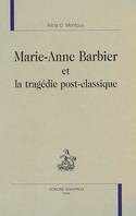 Marie-Anne Barbier et la tragédie post-classique