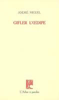 GIFLER L'OEDIPE