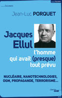 Jacques Ellul, l'homme qui avait presque tout prévu - NE