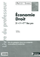 Economie, droit / 2de, 1re, terminale bac pro 3 ans : livre du professeur
