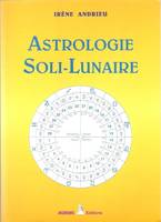 Astrologie soli-lunaire, les 30 phases soli-lunaires comme outil de connaissance de soi