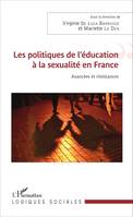 Les politiques de l'éducation à la sexualité en France, Avancées et résistances