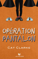 Opération pantalon