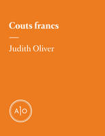 Couts francs, Printemps-été 2016