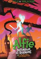 Alfie, Défenseur du Royaume (Tome 1) - Chevalier blanc contre Dragon noir