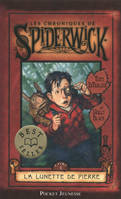 Les chroniques de Spiderwick tome 2, La lunette de pierre