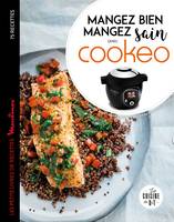 Mangez bien, mangez sain avec Cookeo