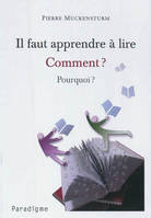 Il faut apprendre à lire