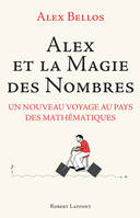 Alex et la magie des nombres, Un nouveau voyage au pays des mathématiques