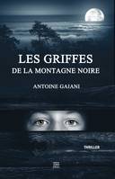 Les griffes de la montagne Noire, Thriller