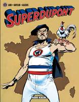 Tome 1, Superdupont