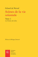 Scènes de la vie orientale, 2, Les femmes du Liban, Les Femmes du Liban