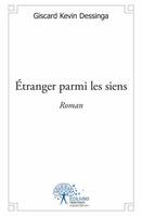 Étranger parmi les siens, Roman