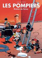 7, Les Pompiers - tome 07, Graine de héros